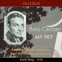 My Pet - Early Bing 1928专辑