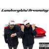 Big Bands - Lamborghini Dreaming (feat. Tato848)