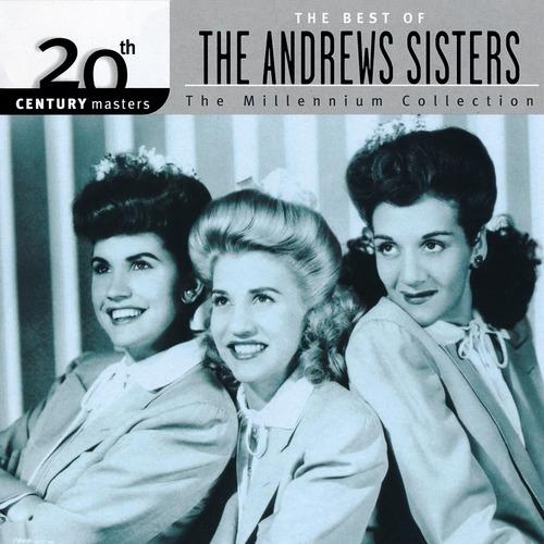 20th Century Masters: The Millennium Collection: The Best of The Andrews Sisters