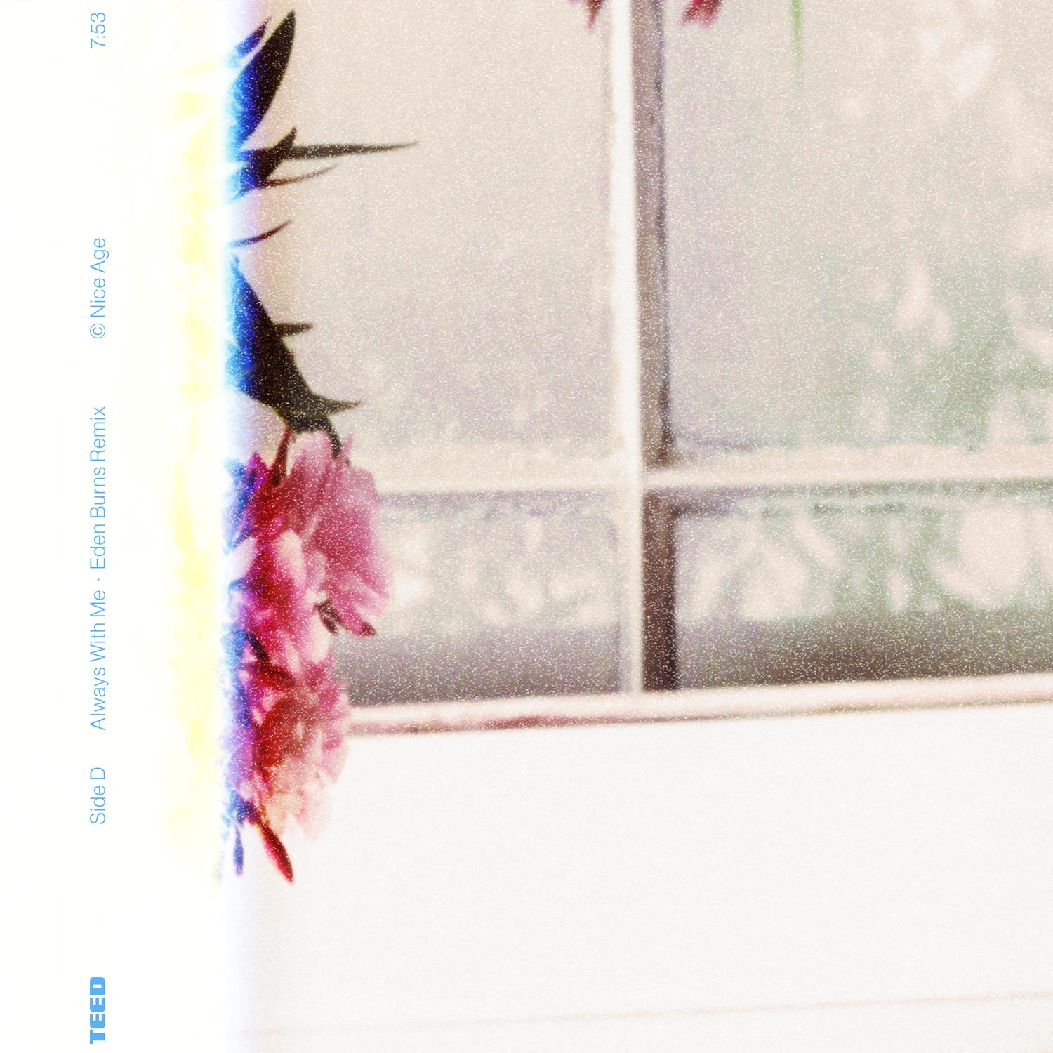 Always With Me (Eden Burns Remix)