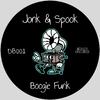 Jonk & Spook - Boogie Funk (Extended Mix)