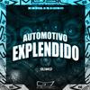 DJ 7W - Automotivo Explendido (Slowed)