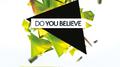 Do You Believe专辑