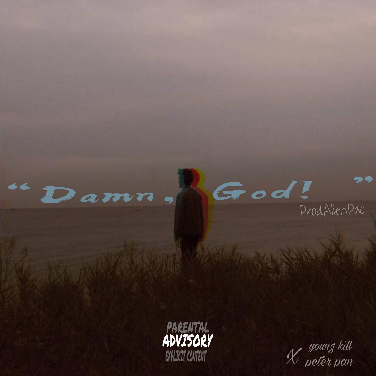 dxmn，god！（Prod.AlienPao）