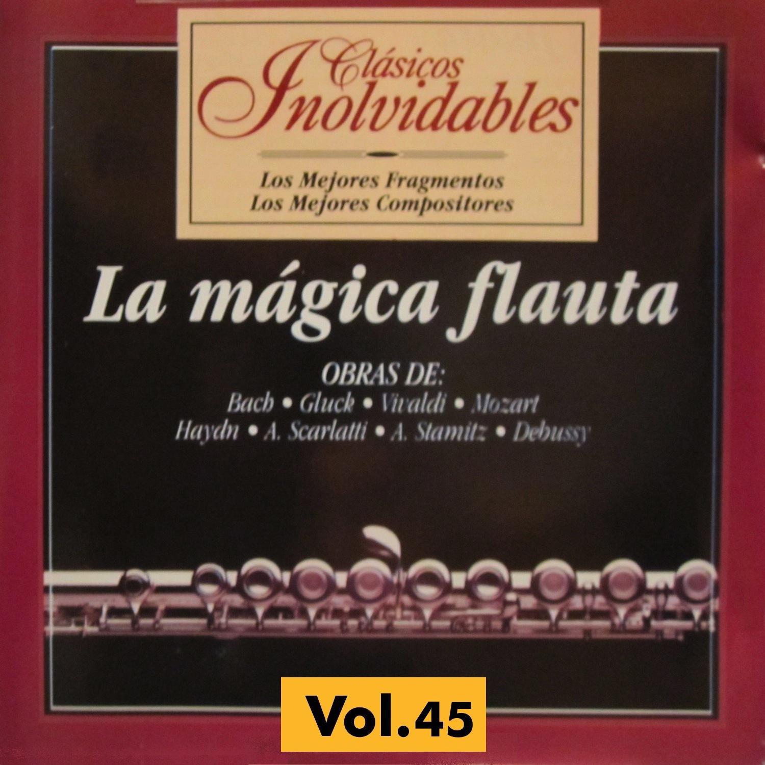Clásicos Inolvidables Vol. 45, La Mágica Flauta专辑
