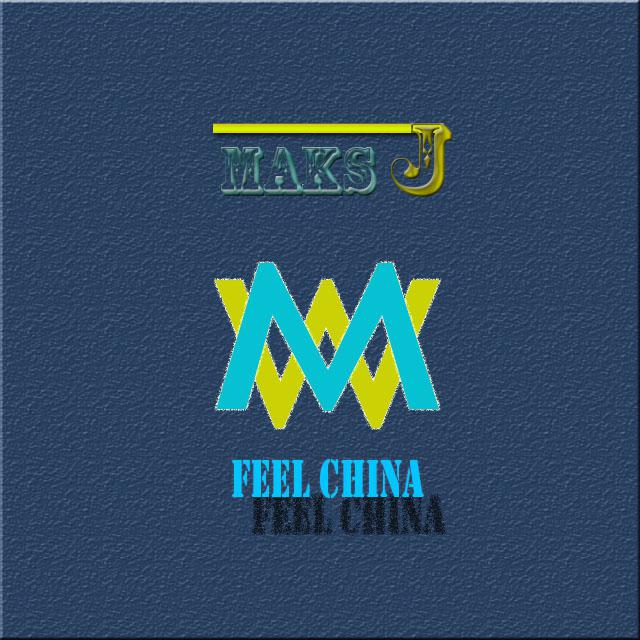 Feel China(Original Mix)专辑