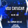 Mc Mr. Bim - Vou Catucar