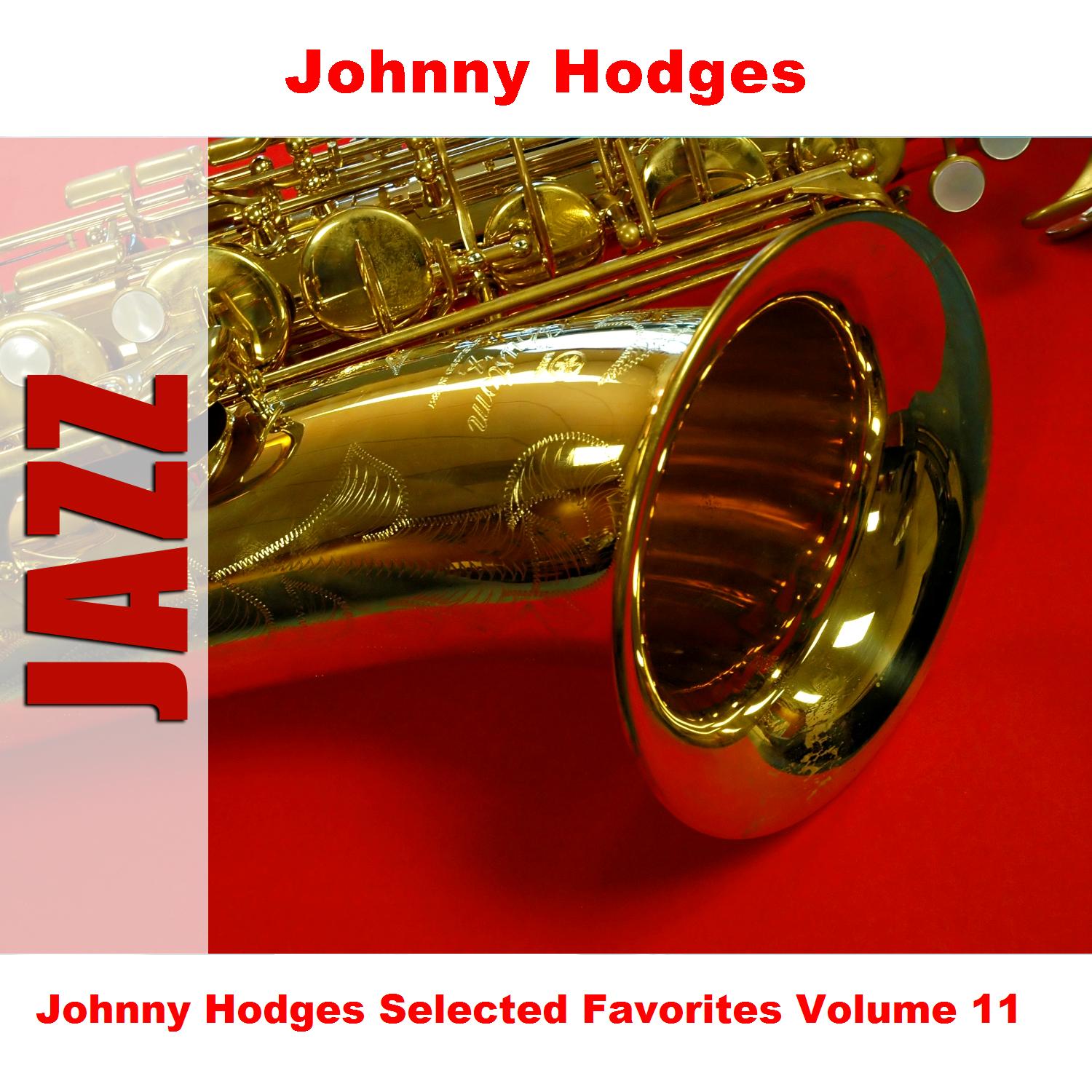 Johnny Hodges Selected Favorites Volume 11