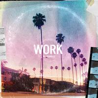 高尔宣 sunkis - Work (Explicit)(伴奏) 制作版