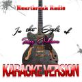 Heartbreak Radio (In the Style of Roy Orbison) [Karaoke Version] - Single