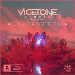 Vicetone-FENCES（Sound Page Remix）