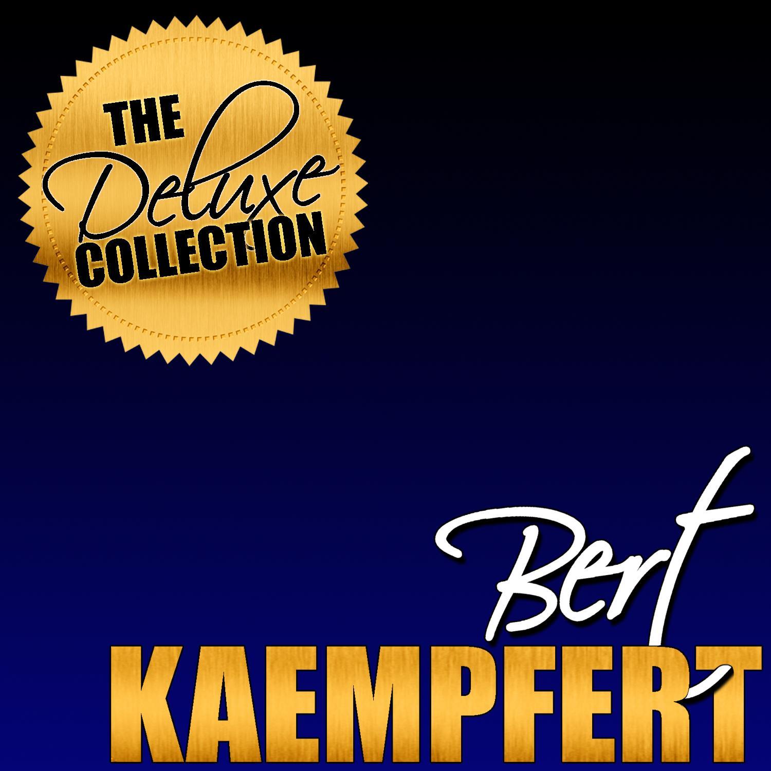 The Deluxe Collection: Bert Kaempfert (Remastered)