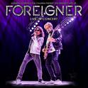 The Greatest Hits of Foreigner Live in Concert专辑