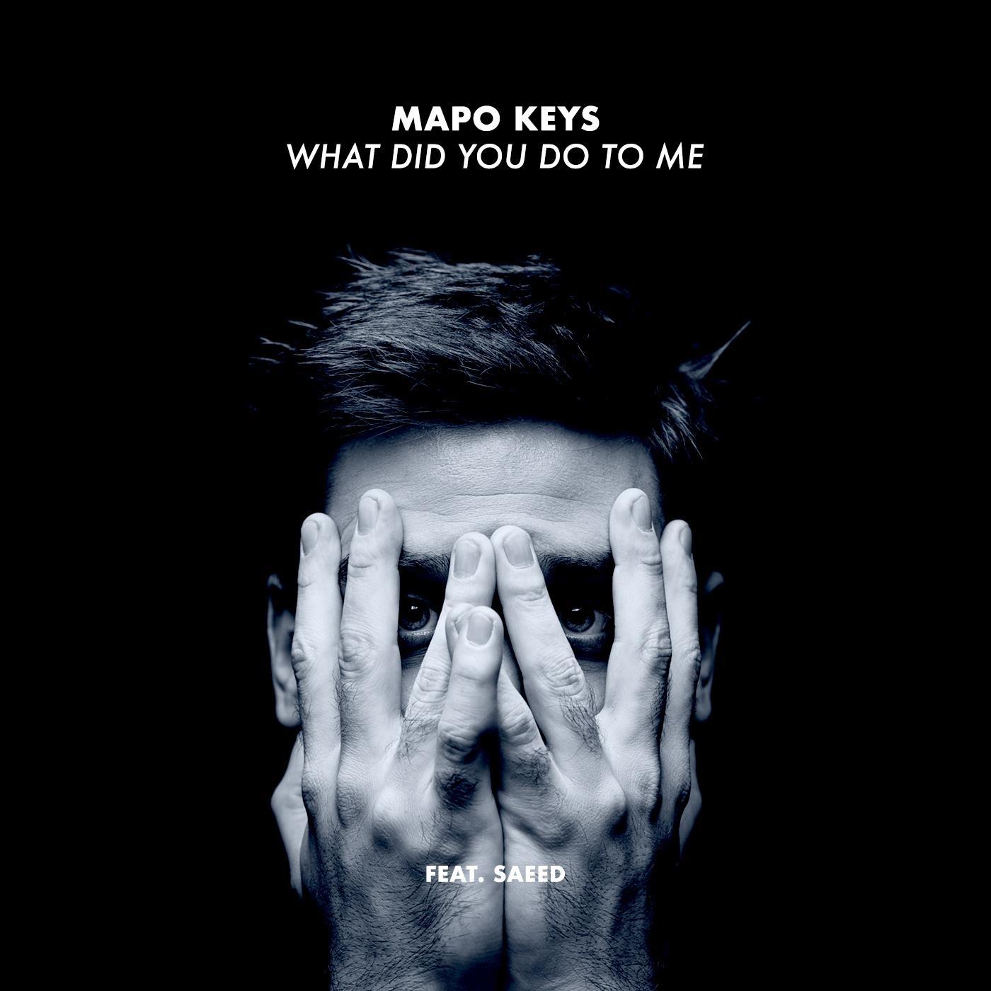 What Did You Do to Me (feat. Saeed)