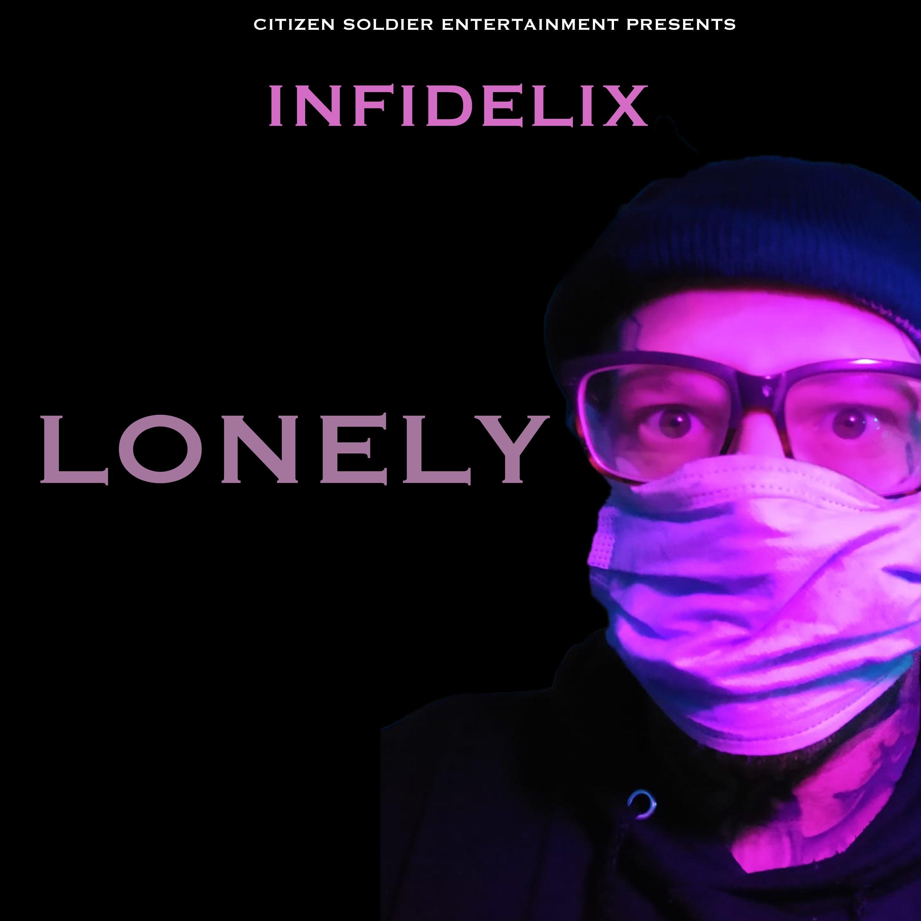 INFIDELIX - Lonely