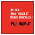 Last Night (From "Horace 62" Original Soundtrack)