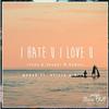 I hate u I love u (Yako & Sander W. Remix)