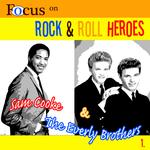 Focus On Rock & Pop Heroes - Sam Cooke & The Everley Brothers 1专辑
