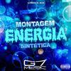 Dj Davizin ZL - Montagem Energia Sintética