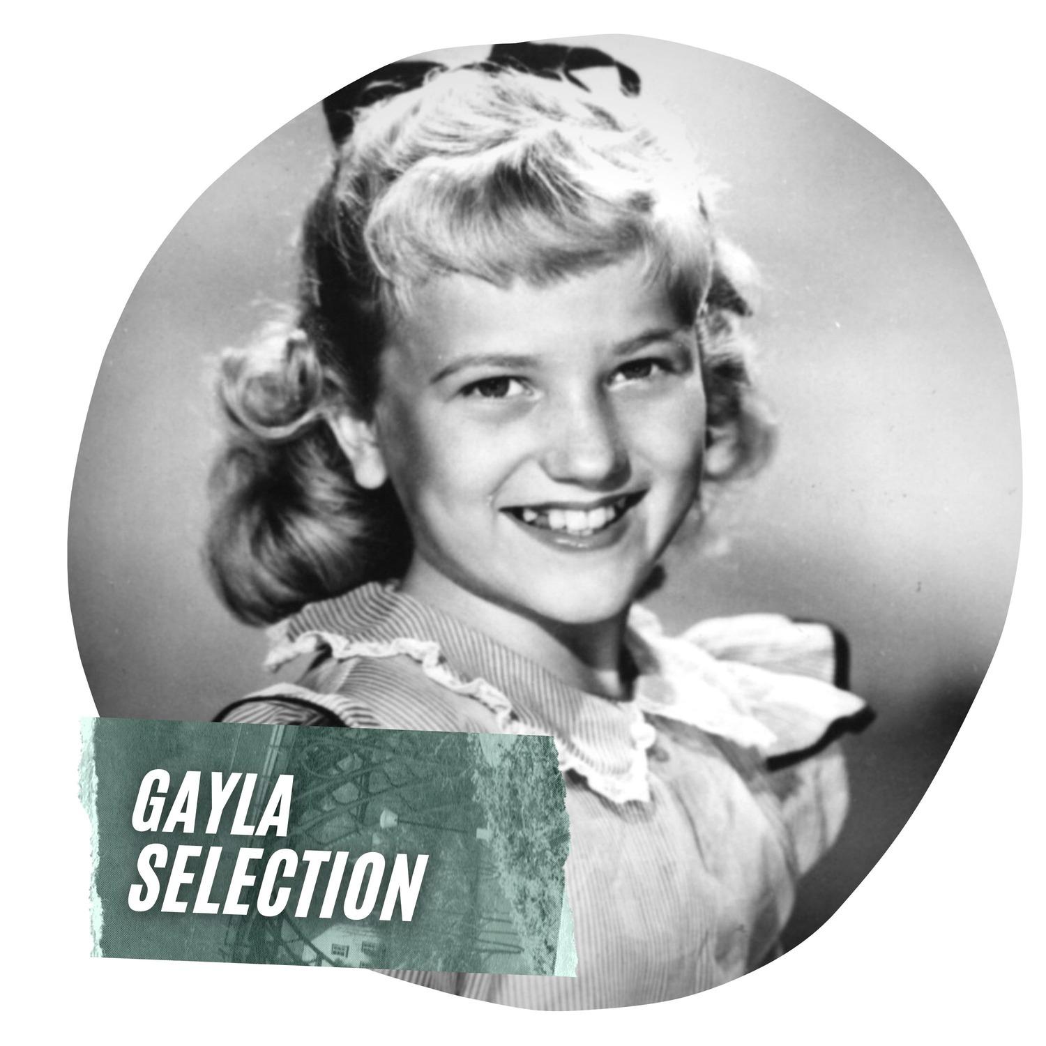 Gayla Selection