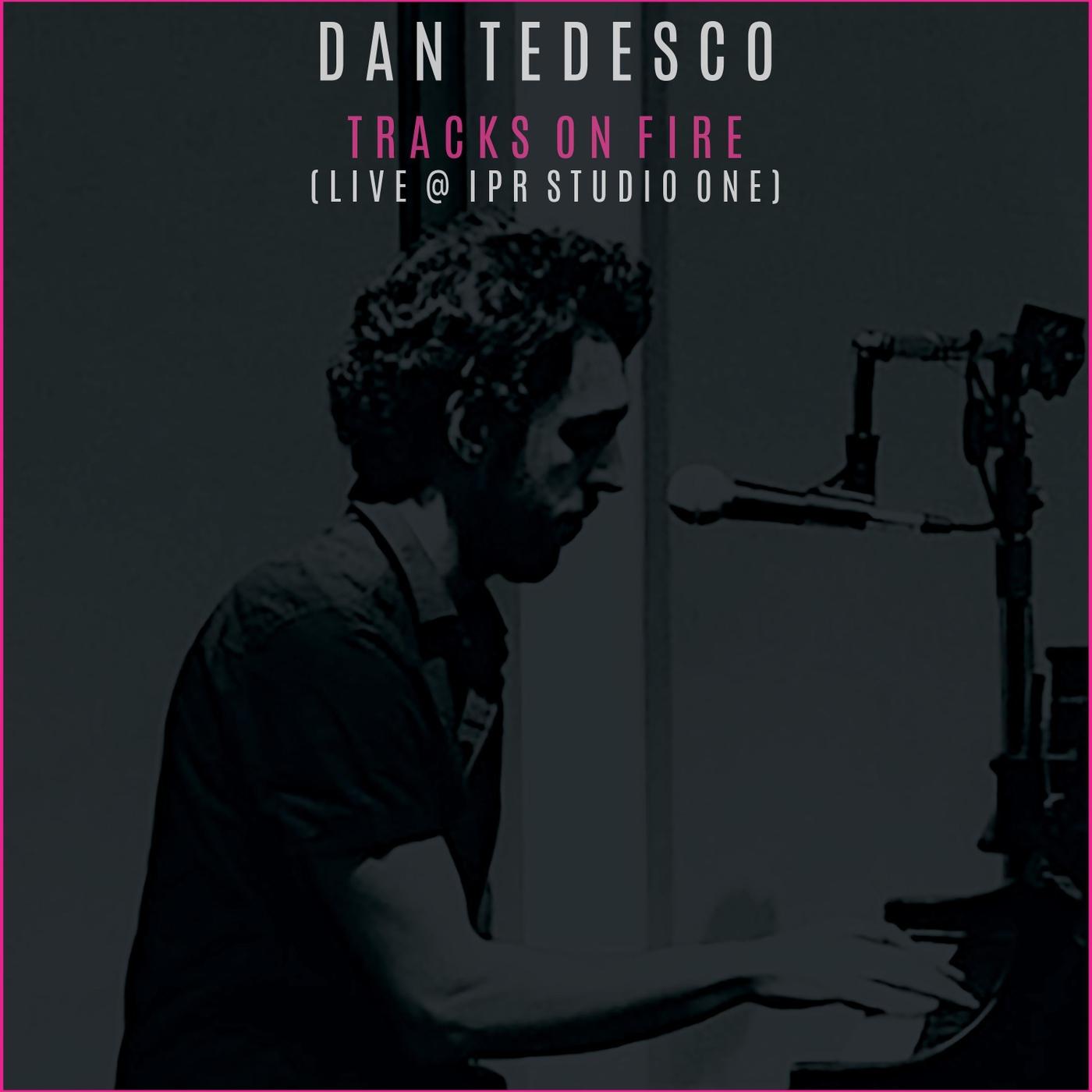 Tracks on Fire (Live)