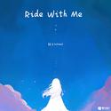 Ride With Me