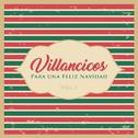 Villancicos para unas Felices Fiestas, Vol. 1专辑