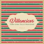 Villancicos para unas Felices Fiestas, Vol. 1专辑