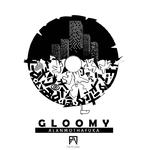 Gloomy专辑