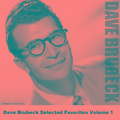 Dave Brubeck Selected Favorites, Vol. 1