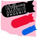 Wolfgang Amadeus Phoenix专辑