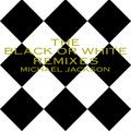 Black Or White (Dangerous 25th Remix)