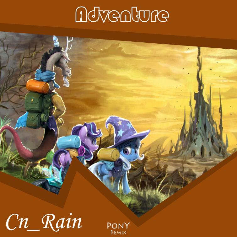 Adventure(PonY Remix)