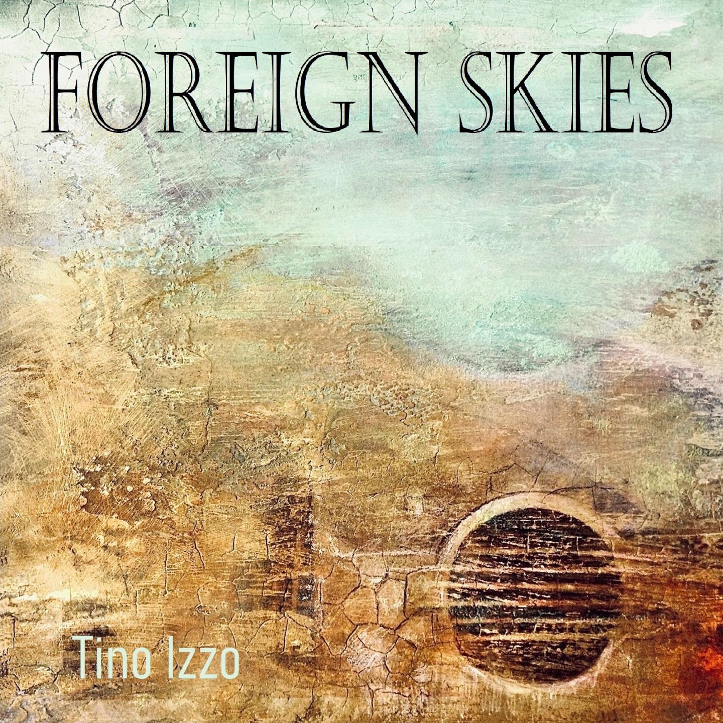 Foreign Skies (Remastered Collection)