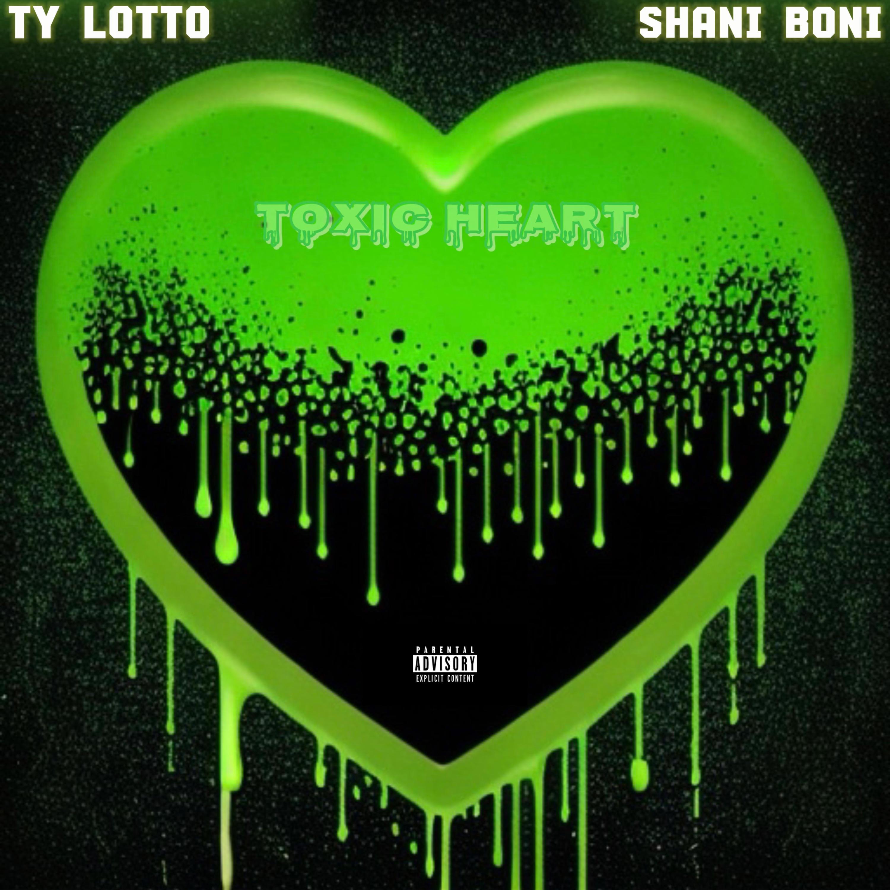 Ty Lotto - Toxic (feat. Shani Boni)