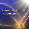 DreamMan - Following the Light (Instrumental Version) (Instrumental Version)