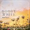 Goodie White - Been A While (feat. JP Beatz)