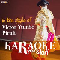 Victor  Piruli  Yturbe - Consentida (karaoke)