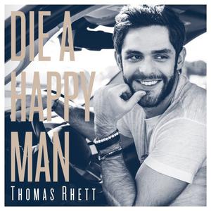 Die a Happy Man - Thomas Rhett (TKS Instrumental) 无和声伴奏 （升4半音）