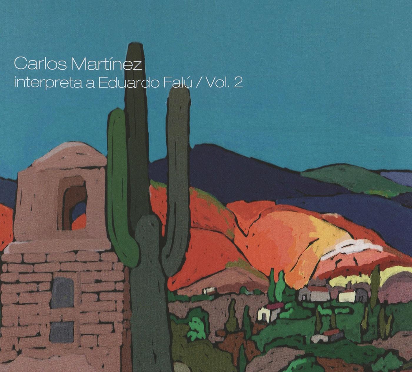 ARGENTINA Carlos Martinez interpreta a Eduardo Falu, Vol. 2