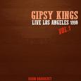 Gipsy Kings Live los Angeles 1990, Vol. 1