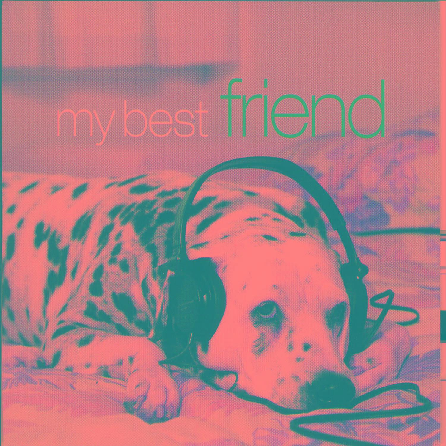My Best Friend