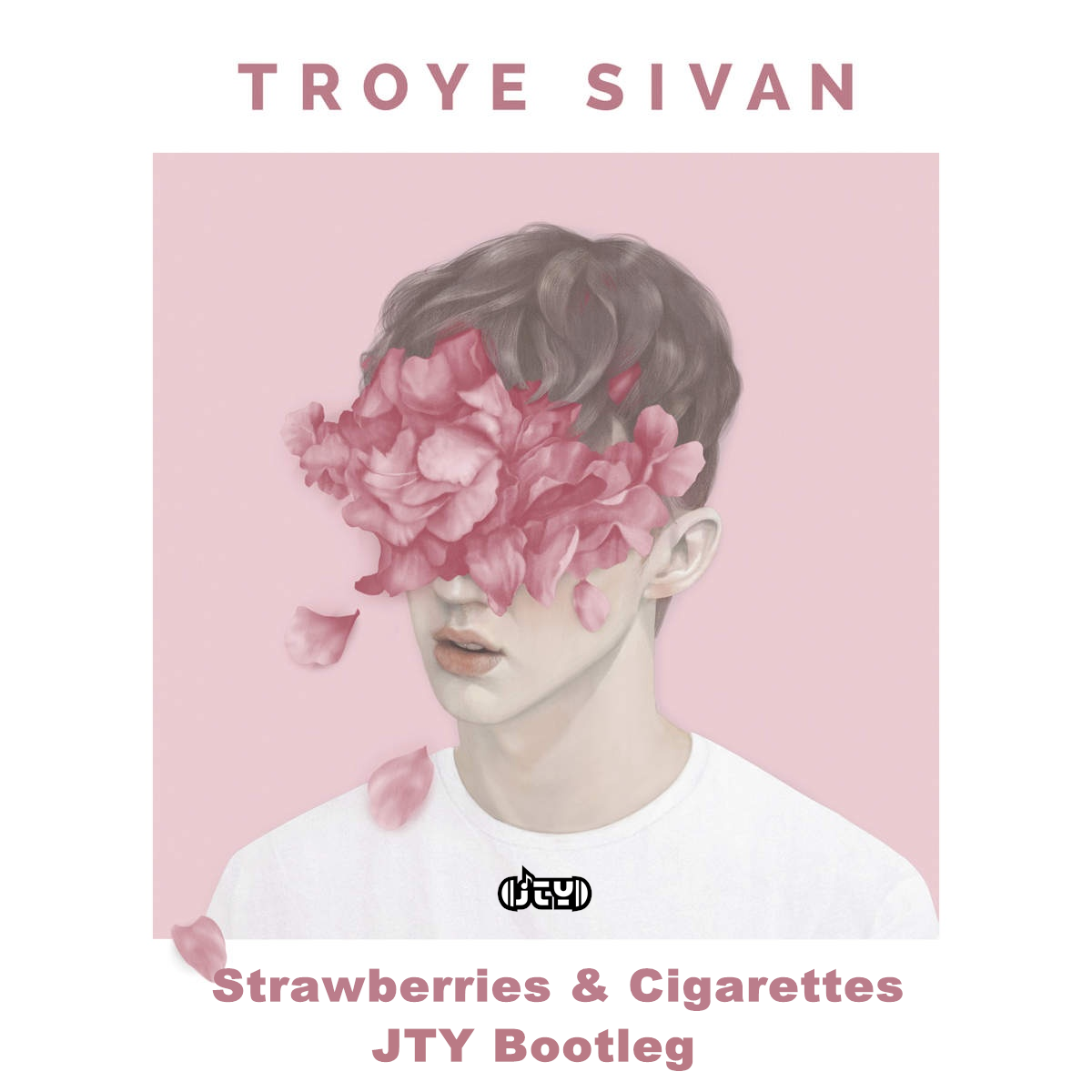 Strawberries & Cigarettes (JTY Bootleg)专辑