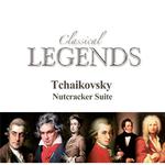 Classical Legends - Tchaikovsky Nutcracker专辑