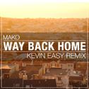 Way Back Home (Kevin Easy Remix)专辑