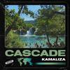 Kamaliza - Cascade