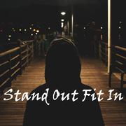 Stand Out Fit In