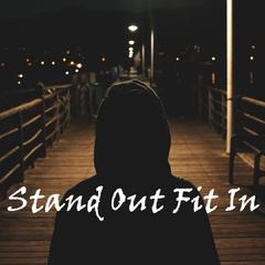 Stand Out Fit In