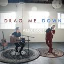 Drag Me Down (Acoustic Version)专辑