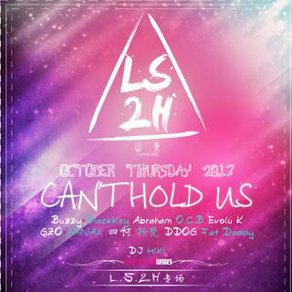 Can't Hold Us 山东L.S.2.H说唱团队专场